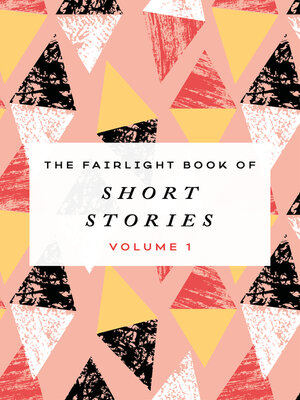 cover image of The Fairlight Book of Short Stories (Volume 1)